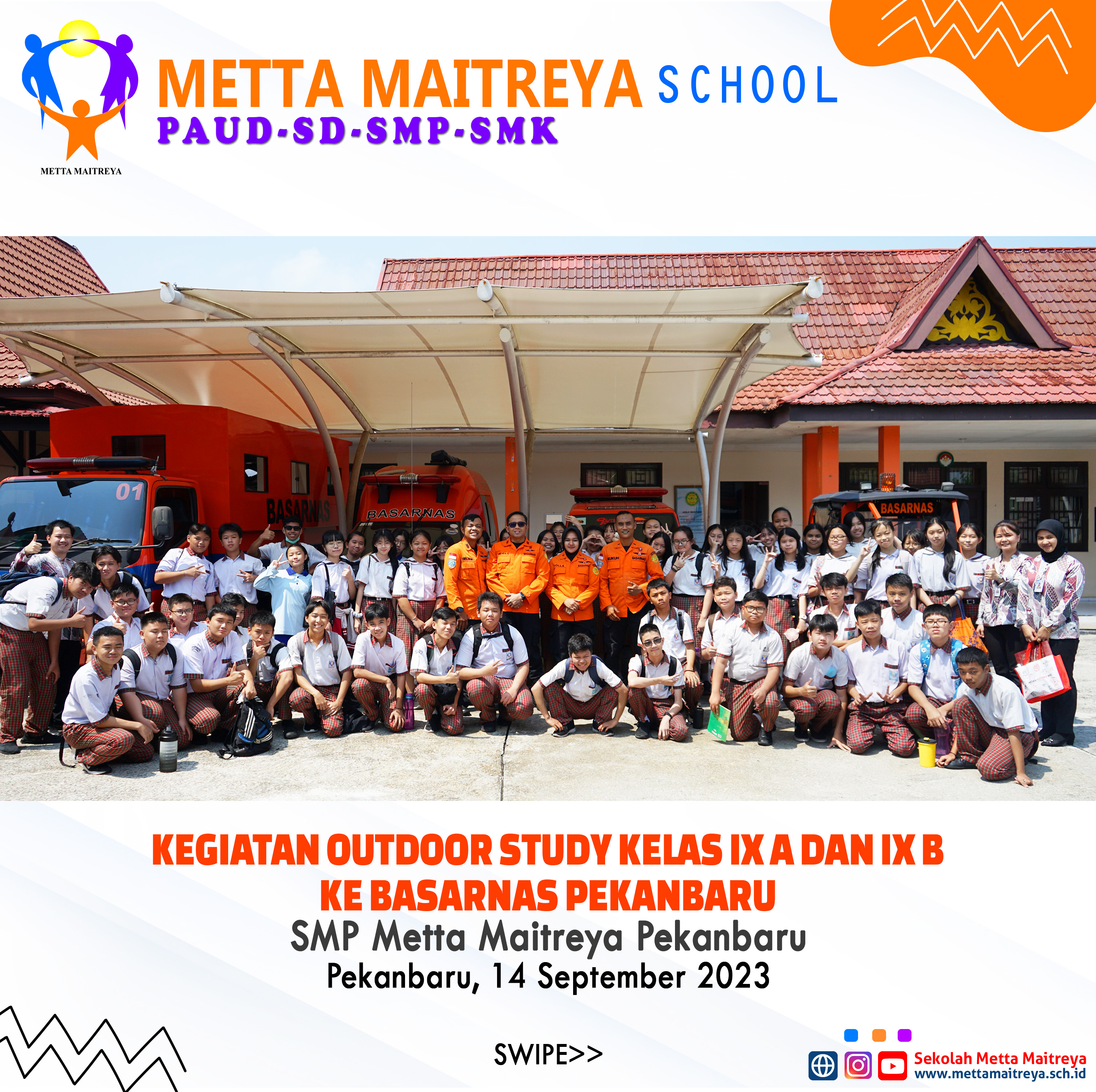 Kegiatan Outdoor Study Kelas IX A & B ke BASARNAS Pekanbaru | SMP METTA MAITREYA